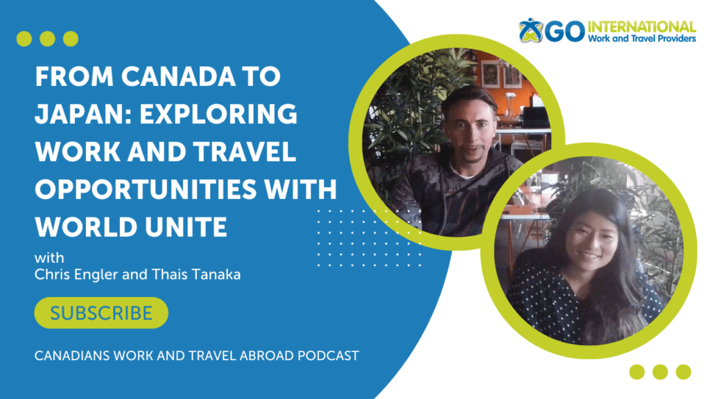 From Canada to Japan: Exploring Work and Travel Opportunities with World Unite